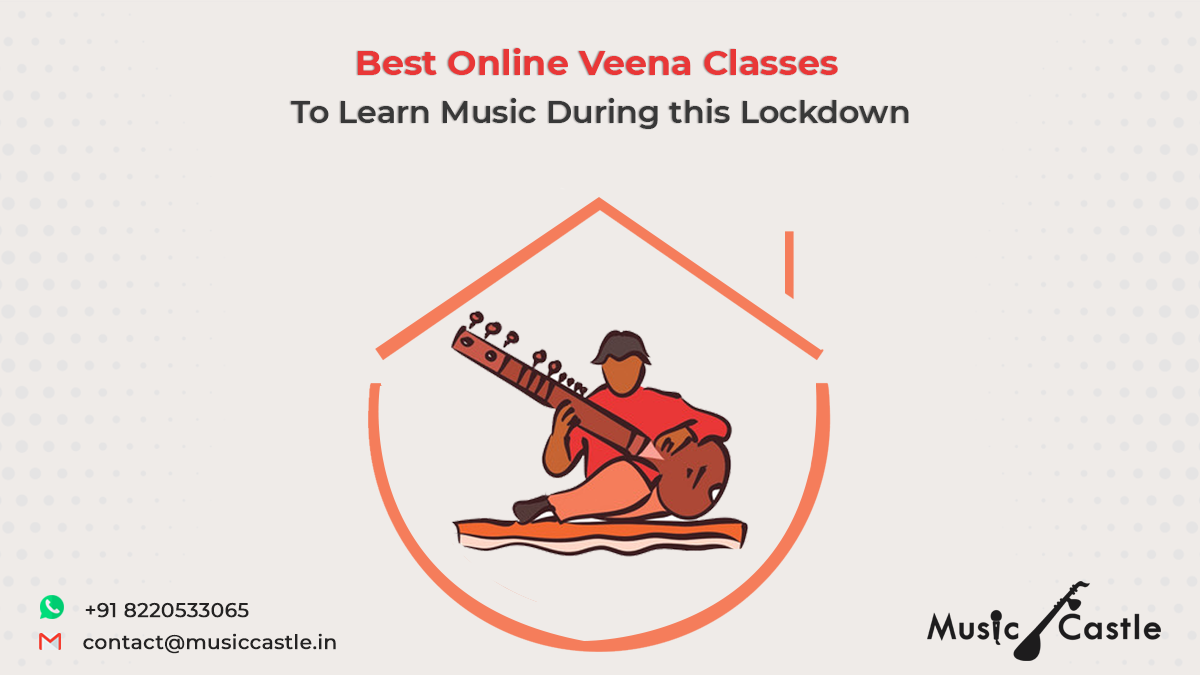 Best Online Veena Classes to learn Music during this Lockdown