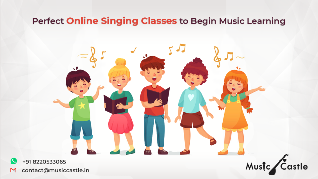 Perfect Online Singing Classes To Begin Music Learning